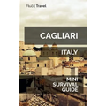 Cagliari Mini Survival Guide