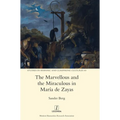 The Marvellous and the Miraculous in María de Zayas