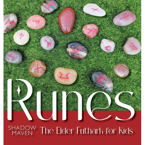 Runes: The Elder Futhark for Kids