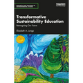 Transformative Sustainability Education: Reimagining Our Future