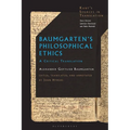 Baumgarten's Philosophical Ethics: A Critical Translation