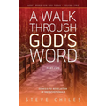 A Walk Through God's Word: Genesis to Revelation in 100 Devotionals Volume 2