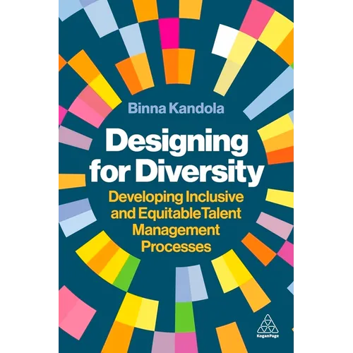 Designing for Diversity: Developing Inclusive and Equitable Talent Management Processes