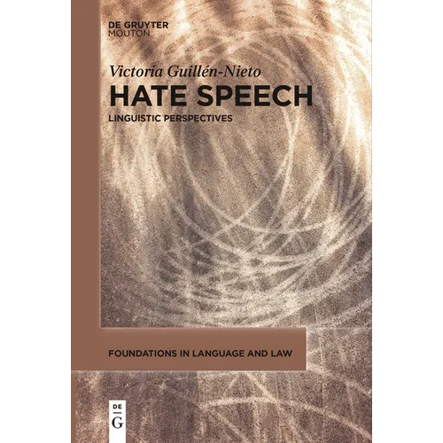 Hate Speech: Linguistic Perspectives