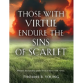Those With Virtue Endure The Sins of Scarlet