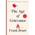 The Age of Grievance