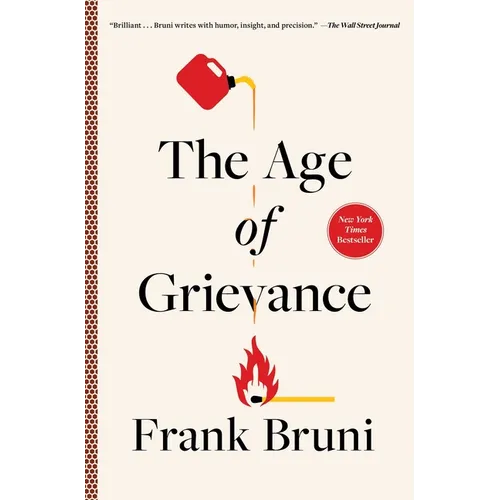 The Age of Grievance
