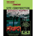 Time-Saver Standards Site Construction Details Manual