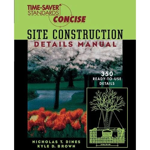 Time-Saver Standards Site Construction Details Manual