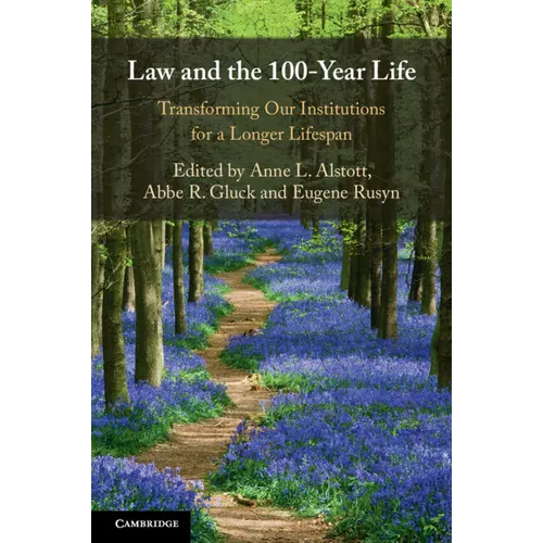 Law and the 100-Year Life