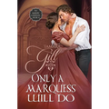 Only a Marquess Will Do