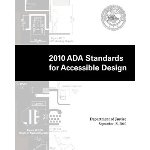 2010 ADA Standards for Accessible Design by Department of Justice