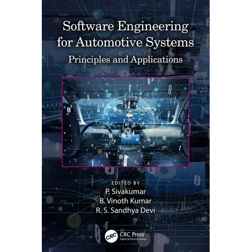 Software Engineering for Automotive Systems: Principles and Applications