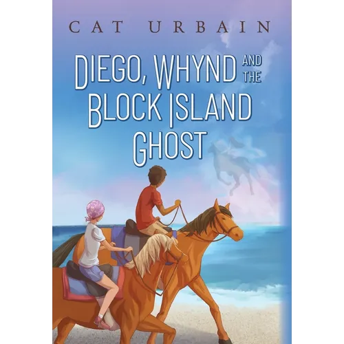 Diego, Whynd, and the Block Island Ghost