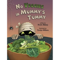 No Veggies in Mummy's Tummy