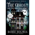 The Ghost and the Christmas Spirit