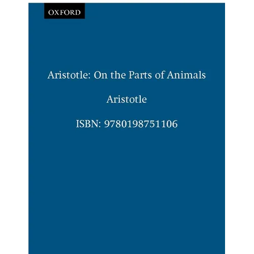 Aristotle: On the Parts of Animals I-IV
