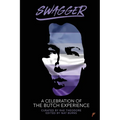 Swagger: A Celebration of the Butch Experience