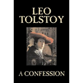 A Confession by Leo Tolstoy, Religion, Christian Theology, Philosophy