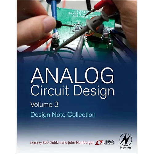Analog Circuit Design Volume Three: Design Note Collection