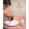 Pay Attention Please: Bruce Nauman's Words: Writings and Interviews