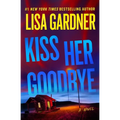 Kiss Her Goodbye: A Frankie Elkin Novel Volume 4