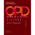 Oxford Picture Dictionary Third Edition: Low-Intermediate Workbook
