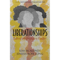 Liberationships: Critical Mentorship in Practice