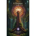 A Dreamer: Book II