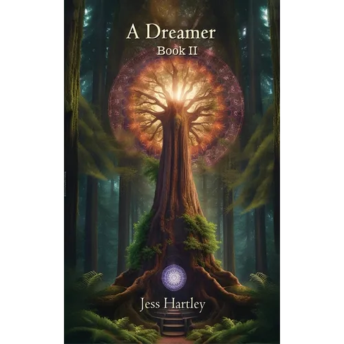 A Dreamer: Book II