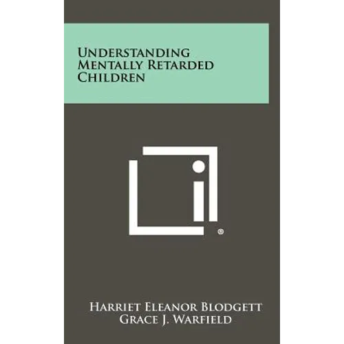 Understanding Mentally Retarded Children
