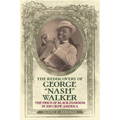The Rediscovery of George "Nash" Walker: The Price of Black Stardom in Jim Crow America