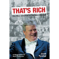That's Rich: the Rise and Fall of the BC Liberals: A Biography of Rich Coleman