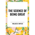 Science of Being Great