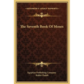 The Seventh Book Of Moses