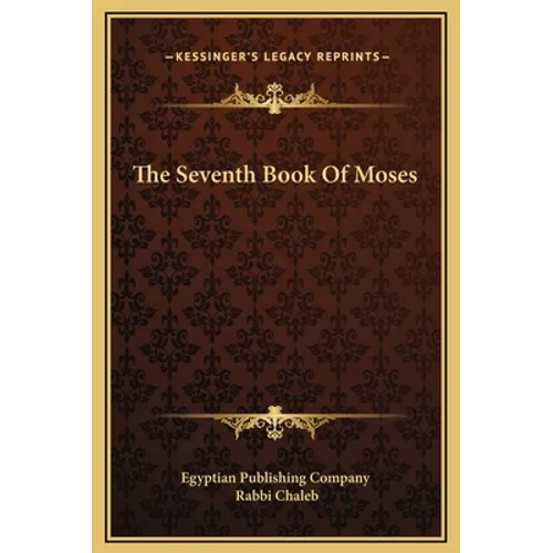 The Seventh Book Of Moses