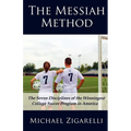 The Messiah Method