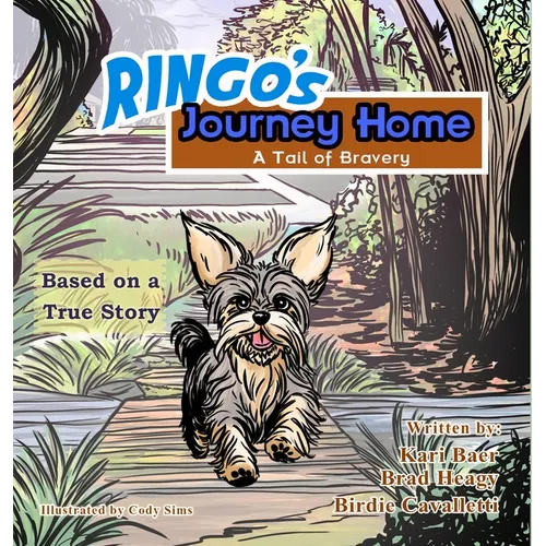 Ringo's Journey Home: A Tail of Bravery