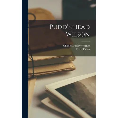 Pudd'nhead Wilson