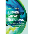 Eleven Great Religions of the World Today: A Quick Description