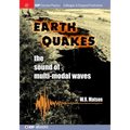 Earthquakes: The Sound of Multi-modal Waves