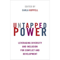 Untapped Power: Leveraging Diversity and Inclusion for Conflict and Development