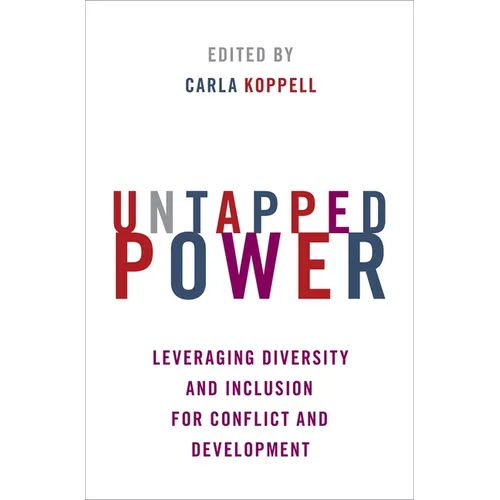 Untapped Power: Leveraging Diversity and Inclusion for Conflict and Development
