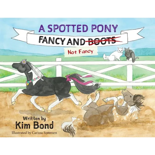A Spotted Pony Fancy and Not Fancy