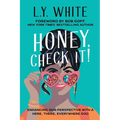 Honey, Check It!: Enhancing our Perspective with a Here, There, Everywhere God