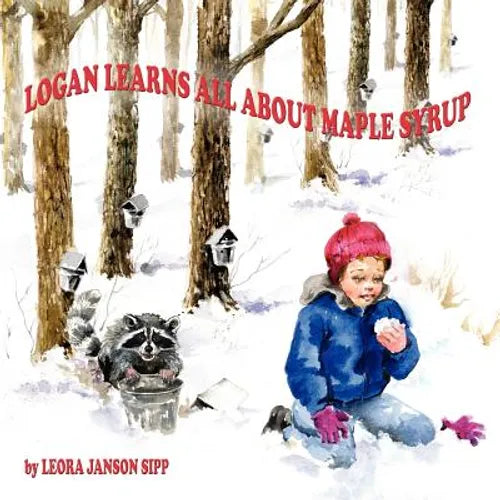 Logan Learns All about Maple Syrup