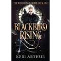 Blackbird Rising