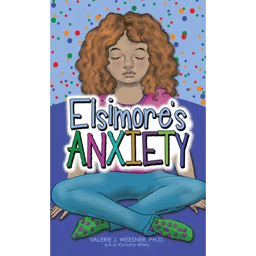 Elsimore's Anxiety