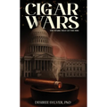 Cigar Wars: The Spark That Lit The Fire
