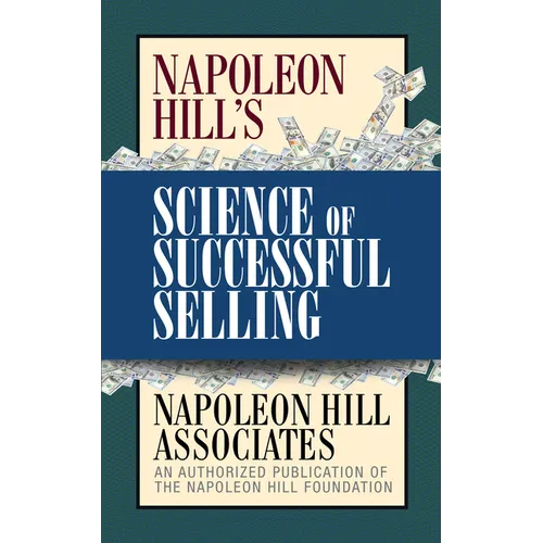 Napoleon Hill's Science of Successful Selling